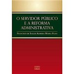 Livro - Servidor Público e a Reforma Administrativa, o