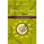 Livro - Seu Horóscopo Chinês para 2012 - o que o Ano do Dragão Reserva para Você