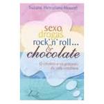 Livro - Sexo, Drogas, Rock''N''Roll ... & Chocolate