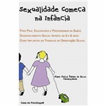 Livro - Sexualidade Começa na Infância