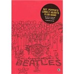Livro - Sgt. Peppers Lonely Hearts Club Band: um Ano na Vida dos Beatles e Amigos
