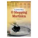 Livro - Shopping Martinica, o