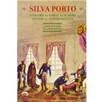 Livro - Silva Porto - Livreiro na Corte de D. João, Editor na Independência