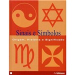 Livro - Sinais e Símbolos: Origem, História e Significado