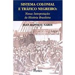 Livro - Sistema Colonial e Tráfico Negreiro