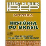 Livro - Sistema de Ensino IBEP - Apostila - História do Brasil - Ensino Médio