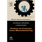 Livro - Sistema de Produção Lean Manuf - Coleção Entendendo, Aprendendo e Desenvolvendo