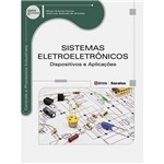 Livro - Sistemas Eletroeletrônicos: Dispositivos e Aplicações - Série Eixos
