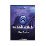 Livro - Slackware Linux - Guia Prático