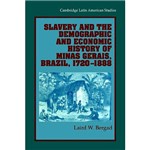 Livro - Slavery And The Demographic And Economic History o