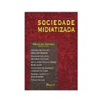 Livro - Sociedade Midiatizada