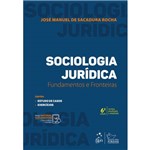Livro - Sociologia Jurídica - Fundamentos e Fronteiras