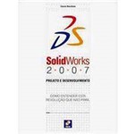 Livro - SolidWorks 2007 - Projeto e Desenvolvimento