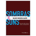 Livro - Sombras & Sons: Recortes Sobre Cinema e Música Contemporânea