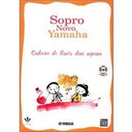Livro - Sopro Novo Yamaha: Caderno de Flauta Doce Soprano