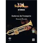 Livro - Sopro Novo Yamaha - Caderno de Trompete Bandas