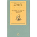 Livro - Spinoza: Obra Completa: Breve Tratado e Outros Escritos - Vol. 1