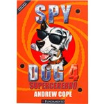 Livro - Spy Dog: Supercérebro - Volume 4