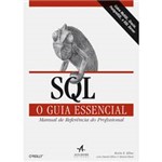 Livro - SQL: o Guia Essencial - Manual de Referência Profissional