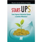 Livro - Start-Ups: Como Empresas Embrionárias Rumam a Caminhos Milionários