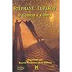 Livro - Stephane Lupasco: o Homem e a Obra