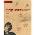 Livro - Stephen Hawking: Su Vida, Sus Teorías Y Su Influencia - Biografía Breve