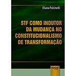 Livro - STF Como Indutor da Mudança no Constitucionalismo de Transformação