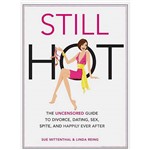 Livro - Still Hot - The Uncensored Girls Guide To Divorce, Dating, Sex, Spite And Happily Ever After