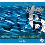 Livro - Sub - Viagem ao Brasil Submarino