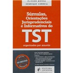 Livro - Súmulas, Orientações Jurisprudenciais e Informativos do TST - Organizados por Assunto