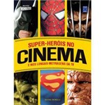 Livro - Super-hérois no Cinema e Nos Longa-metragens da TV
