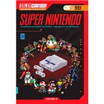 Livro - Super Nintendo: a História Completa do Melhor Video Game da Nintendo - Vol. 2