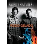 Livro - Supernatural: Fogo Gelado