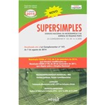 Livro - Supersimples: Estatuto Nacional da Microempresa e da Empresa de Pequeno Porte - Série Legislação