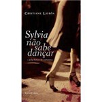Livro - Sylvia não Sabe Dançar