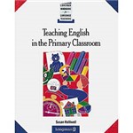 Livro - Teaching English In The Primary Classroom - Longman Handbooks For Language Teachers