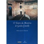 Livro - Teatro da Memória de Giulio Camilo, o