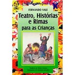 Livro - Teatro Histórias e Rimas para as Crianças