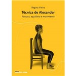 Livro - Técnica de Alexander - Postura, Equilíbrio e Movimento