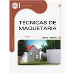Livro - Técnicas de Maquetaria - Série Eixos
