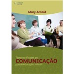 Livro - Técnicas Eficazes de Comunicação para a Educação Infantil