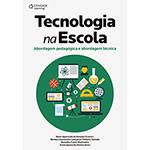 Livro - Tecnologia na Escola: Abordagem Pedagógica e Abordagem Técnica