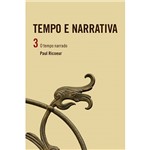 Livro - Tempo e Narrativa - o Tempo Narrado - Vol. 3