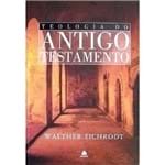 Livro Teologia do Antigo Testamento por Walther Eichordt