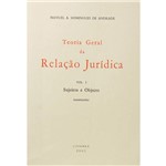 Livro - Teoria Geral da Relação Jurídica - Sujeitos e Objecto
