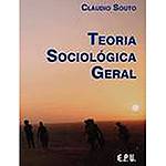 Livro - Teoria Sociológica Geral: uma Fundamentação Mais Abrangente