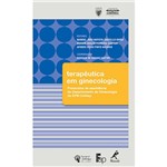 Livro - Terapêutica em Ginecologia - Protocolos de Assistência do Departamento da EPM-Unifesp