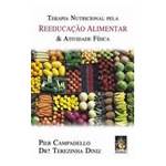 Livro - Terapia Nutricional Pela Reeducaçao Alimentar &