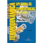 Livro - Termodinâmica Aplicada às Termelétricas: Teoria e Prática