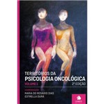 Livro - Territórios da Psicologia Oncológica - Vol. 1